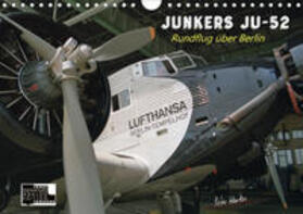 Kersten | Junkers Ju-52 Rundflug über Berlin (Wandkalender 2020 DIN A4 quer) | Sonstiges | 978-3-670-33778-2 | sack.de