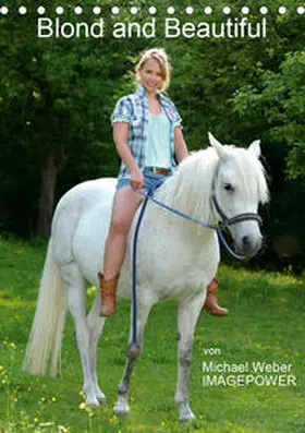 Weber | Blond and Beautiful (Tischkalender 2020 DIN A5 hoch) | Sonstiges | 978-3-670-34609-8 | www.sack.de