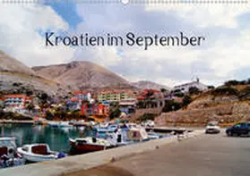 Schneller |  Kroatien im September (Wandkalender 2020 DIN A2 quer) | Sonstiges |  Sack Fachmedien
