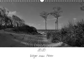 Becker |  Wege zum Meer (Wandkalender 2020 DIN A3 quer) | Sonstiges |  Sack Fachmedien