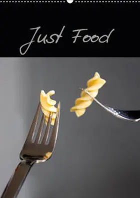 Roth |  Just Food (Wandkalender 2020 DIN A2 hoch) | Sonstiges |  Sack Fachmedien