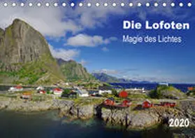 Pantke |  Die Lofoten - Magie des Lichtes (Tischkalender 2020 DIN A5 quer) | Sonstiges |  Sack Fachmedien