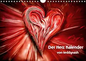 Teddynash |  Der Herz Kalender (Wandkalender 2020 DIN A4 quer) | Sonstiges |  Sack Fachmedien