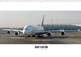Becker • Photography |  Giant Aviation - Verkehrsluftfahrt (Wandkalender 2020 DIN A3 quer) | Sonstiges |  Sack Fachmedien