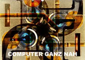 Spescha |  Computer ganz nah (Wandkalender 2020 DIN A2 quer) | Sonstiges |  Sack Fachmedien