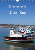 Schneider |  Griechenland - Insel Kos (Wandkalender 2020 DIN A4 hoch) | Sonstiges |  Sack Fachmedien