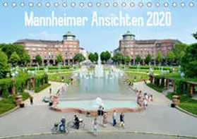 Tortora |  Mannheimer Ansichten 2020 (Tischkalender 2020 DIN A5 quer) | Sonstiges |  Sack Fachmedien