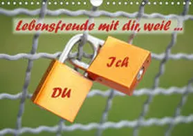 Bussenius |  Du und Ich - Lebensfreude mit dir, weil ... (Wandkalender 2020 DIN A4 quer) | Sonstiges |  Sack Fachmedien
