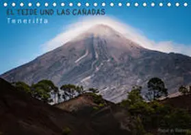 Rosenberg |  EL TEIDE UND LAS CAÑADAS - Teneriffa (Tischkalender 2020 DIN A5 quer) | Sonstiges |  Sack Fachmedien