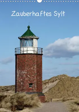 Lindert-Rottke |  Zauberhaftes Sylt (Wandkalender 2020 DIN A3 hoch) | Sonstiges |  Sack Fachmedien