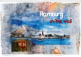 Steiner |  Hamburg on the wall (Wandkalender 2020 DIN A3 quer) | Sonstiges |  Sack Fachmedien