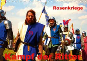Wernicke-Marfo | Kampf der Ritter - Rosenkriege (Wandkalender 2020 DIN A4 quer) | Sonstiges | 978-3-670-39736-6 | www.sack.de
