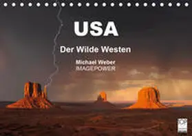 Weber |  USA - Der Wilde Westen (Tischkalender 2020 DIN A5 quer) | Sonstiges |  Sack Fachmedien