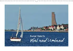 Kulartz |  Kiel und Umland (Wandkalender 2020 DIN A3 quer) | Sonstiges |  Sack Fachmedien