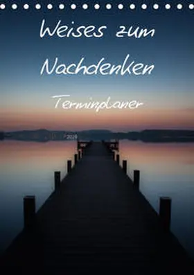 Kaiser |  Weises zum Nachdenken (Tischkalender 2020 DIN A5 hoch) | Sonstiges |  Sack Fachmedien