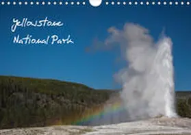 Kaiser |  Yellowstone National Park (Wandkalender 2020 DIN A4 quer) | Sonstiges |  Sack Fachmedien