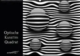 Manhart / manhART |  Optische Kunst im Quadrat (Wandkalender 2020 DIN A2 quer) | Sonstiges |  Sack Fachmedien