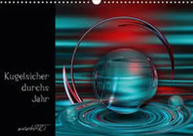 Manhart / manhART |  Kugelsicher durchs Jahr (Wandkalender 2020 DIN A3 quer) | Sonstiges |  Sack Fachmedien