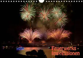 Dietrich |  Feuerwerks - Impressionen (Wandkalender 2020 DIN A4 quer) | Sonstiges |  Sack Fachmedien