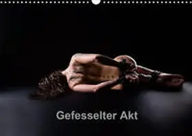 Bradel |  Gefesselter Akt (Wandkalender 2020 DIN A3 quer) | Sonstiges |  Sack Fachmedien
