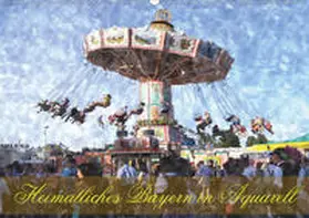 Schneller |  Heimatliches Bayern in Aquarell CH-Version (Wandkalender 2020 DIN A2 quer) | Sonstiges |  Sack Fachmedien