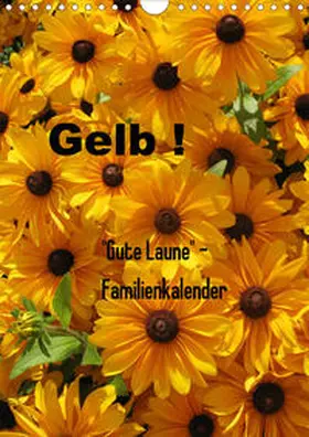Rottmann |  Gelb (Wandkalender 2020 DIN A4 hoch) | Sonstiges |  Sack Fachmedien