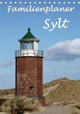 Lindert-Rottke |  Familienplaner - Sylt (Tischkalender 2020 DIN A5 hoch) | Sonstiges |  Sack Fachmedien