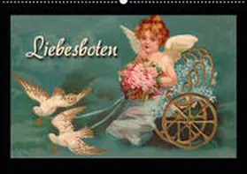 Berg |  Liebesboten (Wandkalender 2020 DIN A2 quer) | Sonstiges |  Sack Fachmedien