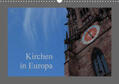 Falk |  Kirchen in Europa (Wandkalender 2020 DIN A3 quer) | Sonstiges |  Sack Fachmedien