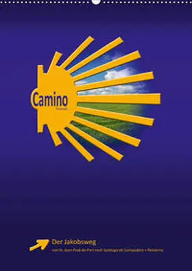Vossemer |  Jakobsweg - Camino Francés (Wandkalender 2020 DIN A2 hoch) | Sonstiges |  Sack Fachmedien