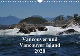 Franz |  Vancouver und Vancouver Island 2020 (Wandkalender 2020 DIN A4 quer) | Sonstiges |  Sack Fachmedien