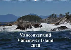 Franz |  Vancouver und Vancouver Island 2020 (Wandkalender 2020 DIN A2 quer) | Sonstiges |  Sack Fachmedien
