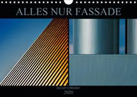 Probst |  Alles nur Fassade (Wandkalender 2020 DIN A4 quer) | Sonstiges |  Sack Fachmedien