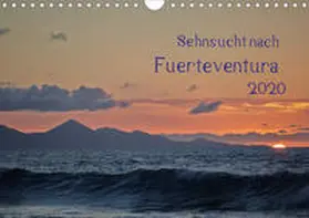 Jordan |  Sehnsucht nach Fuerteventura (Wandkalender 2020 DIN A4 quer) | Sonstiges |  Sack Fachmedien