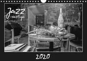 Rohwer |  Jazz onstage (Wandkalender 2020 DIN A4 quer) | Sonstiges |  Sack Fachmedien