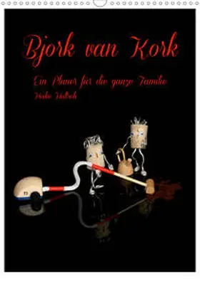 Hultsch |  Bjork van Kork / Familienplaner (Wandkalender 2020 DIN A3 hoch) | Sonstiges |  Sack Fachmedien