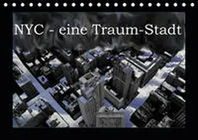 Lind |  NYC - eine Traum-Stadt (Tischkalender 2020 DIN A5 quer) | Sonstiges |  Sack Fachmedien