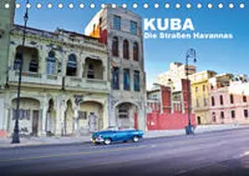 Thiel |  Kuba - Die Straßen Havannas (Tischkalender 2020 DIN A5 quer) | Sonstiges |  Sack Fachmedien