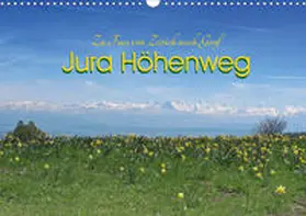 Weber |  Jura Höhenweg 2020CH-Version  (Wandkalender 2020 DIN A3 quer) | Sonstiges |  Sack Fachmedien