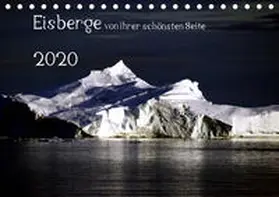 Döbler |  Eisberge von ihrer schönsten Seite 2020 (Tischkalender 2020 DIN A5 quer) | Sonstiges |  Sack Fachmedien