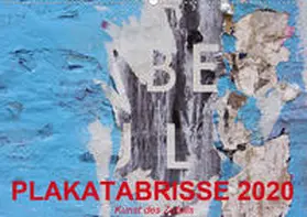 Stolzenburg |  Plakatabrisse 2020 - Kunst des Zufalls (Wandkalender 2020 DIN A2 quer) | Sonstiges |  Sack Fachmedien