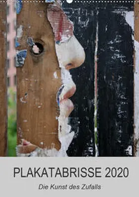 Stolzenburg |  Plakatabrisse 2020 - Die Kunst des Zufalls / Planer (Wandkalender 2020 DIN A2 hoch) | Sonstiges |  Sack Fachmedien