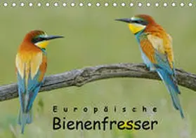 Wolf |  Europäische Bienenfresser (Tischkalender 2020 DIN A5 quer) | Sonstiges |  Sack Fachmedien