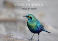 Herzog |  Vögel in Afrika - Magie der Farben (Wandkalender 2020 DIN A2 quer) | Sonstiges |  Sack Fachmedien