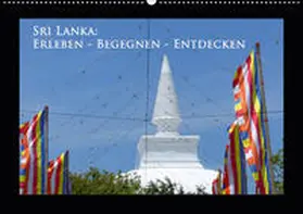Schiffer |  Sri Lanka: Erleben-Begegnen-Entdecken (Wandkalender 2020 DIN A2 quer) | Sonstiges |  Sack Fachmedien