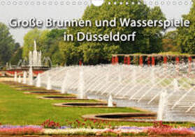Jäger / Düsseldorf | Grosse Brunnen und Wasserspiele in Düsseldorf (Wandkalender 2020 DIN A4 quer) | Sonstiges | 978-3-670-54581-1 | sack.de