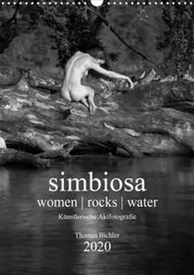 Bichler |  simbiosa ... Künstlerische Aktfotografie 2020 (Wandkalender 2020 DIN A3 hoch) | Sonstiges |  Sack Fachmedien