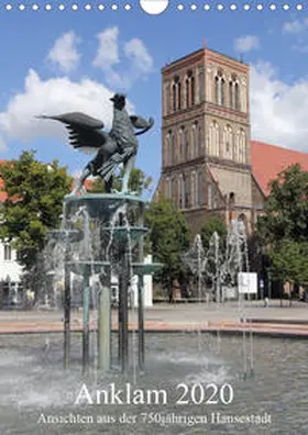 Weiß |  Anklam 2020 (Wandkalender 2020 DIN A4 hoch) | Sonstiges |  Sack Fachmedien