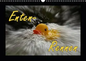 Sobottka |  Enten-Rennen (Wandkalender 2020 DIN A3 quer) | Sonstiges |  Sack Fachmedien
