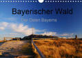 Eickhoff |  Bayerischer Wald - der Osten Bayerns (Wandkalender 2020 DIN A4 quer) | Sonstiges |  Sack Fachmedien